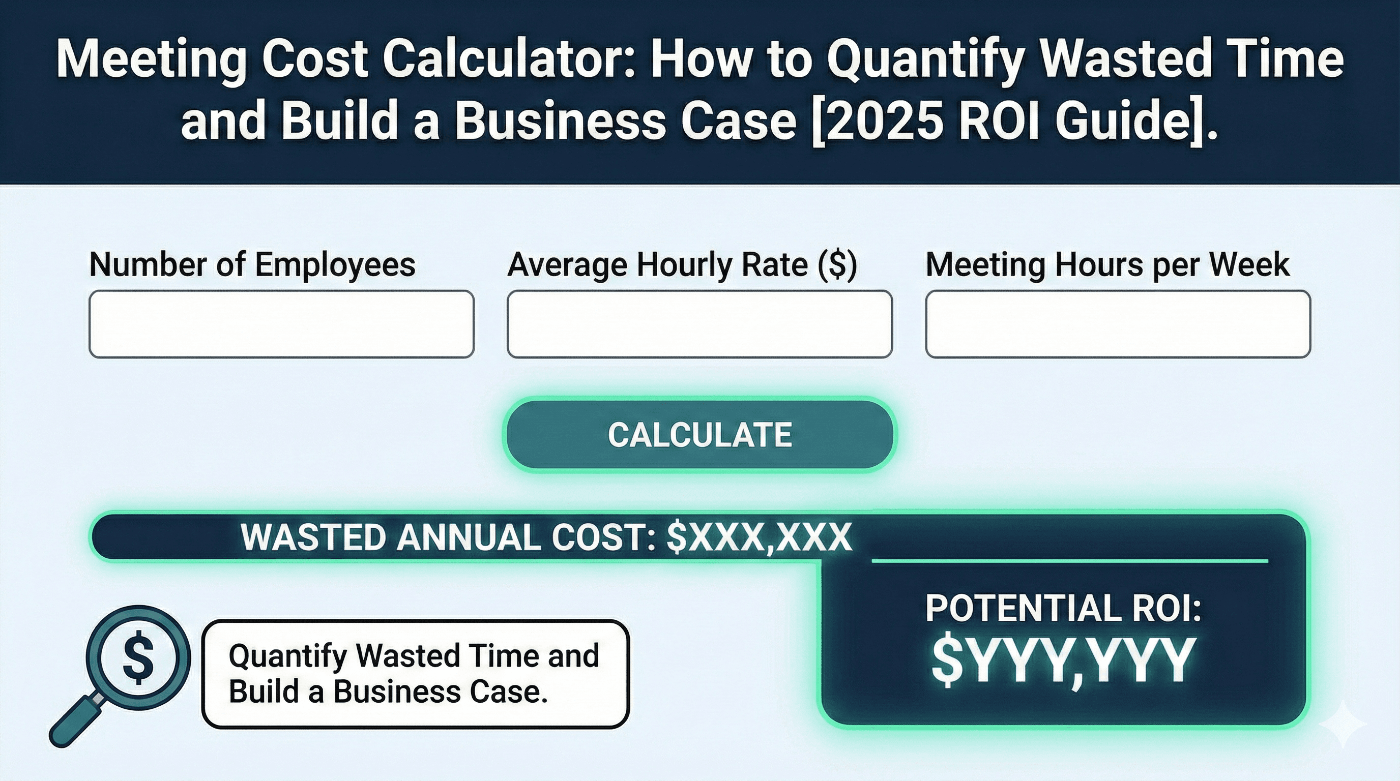 Cover Image for Meeting Cost Calculator: How to Quantify Wasted Time and Build a Business Case [2025 ROI Guide]